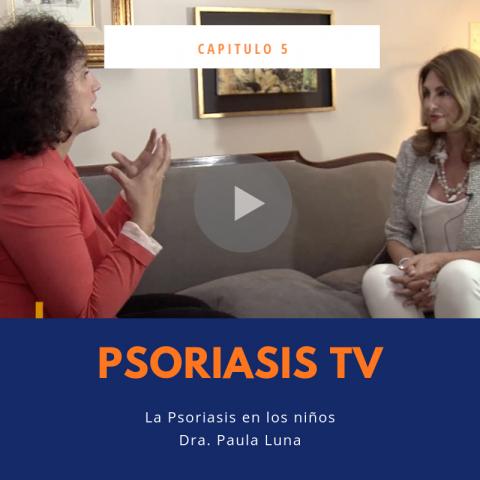PSORIASIS TV Captulo #5 - Dra. Paula Luna - La Psoriasis en los Nios